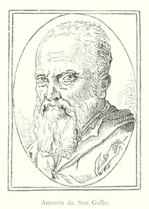 Antonio da San Gallo - Italian School