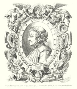 François Pétrarque, né à Arezzo en 1304, mort en 1374, Fac-similé d