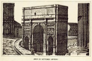 Rome : Arc de Septime Sévère - Italian School