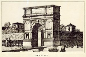 Rome : Arc de Titus - Italian School