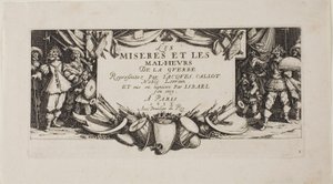 Frontispice, extrait de The Miseries of War (Les misères de la guerre) - Jacques Callot