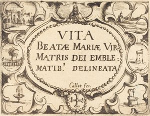Page de titre pour "La vie de la Vierge en emblèmes" - Jacques Callot