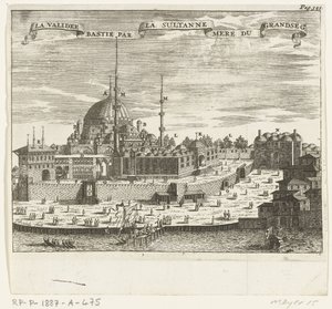Vue de la Yeni Cami (La validee bastie par la sultanne mere du grandseg.) - Johannes Jacobsz van den Aveele