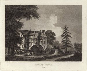 Château de Rowallan - John Claude Nattes
