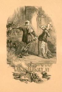 Le roi Henri VI, partie I