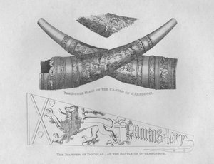 Le Cor de Chasse du Château de Carslogie & La Bannière de Douglas à la Bataille d