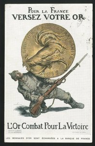 Carte postale, Satirique en couleurs, vers 1915: Pour la France, Versez votre or - Guerre de 14-18, Allemagne Prusse, Argent, Belligérants et symboles, Victoire, Emprunt, Journées patriotiques - Coq - Illustration par Abel Faivre (1867-1945)
