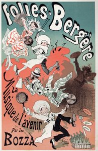 Art. Divertissement. La musique du futur par les Bozza. Affiche de Jules Chéret pour un spectacle aux Folies Bergère, Paris, vers 1880
