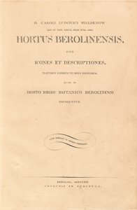 Hortus Berolinensis - Karl Ludwig Willdenow