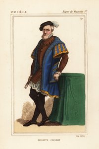 Philippe Chabot, Seigneur de Brion, Comte de Charny, Amiral de Brion, amiral français, mort en 1543. Lithographie coloriée à la main d