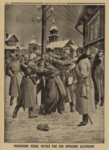 Prisonnier de guerre russe mutilé par des officiers allemands, Première Guerre mondiale