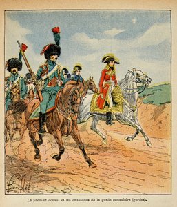 Illustration du livre « Le Mémorial de Sainte-Hélène » par le comte Emmanuel de Las Cases : Le Premier Consul et les Chasseurs de la Garde Consulaire