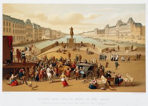 Le Pont Neuf vers le milieu du XVIIe siècle, « XVIIe siècle - Institutions : usages et costumes, France 1590-1700 » par Paul Lacroix - Paul Lacroix