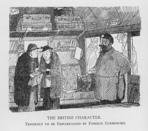 Le caractère britannique, tendance à être embarrassé par les devises étrangères