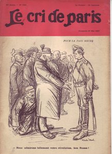 Illustration de Ricardo Flores pour la couverture de Le Cri de Paris, 27/05/17 - Pour la paix boche "Nous admirons tellement votre révolution, bon russe" - Guerre de 14-18, Russie, Allemagne Prusse, Révolution russe de 1917, Paix, Kops - Soldats, Civils - Ricardo Flores
