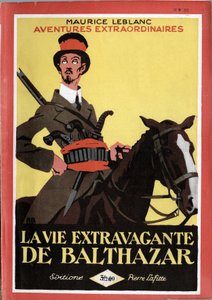 Couverture de "La vie extravagante de Balthazar". - Roger Broders