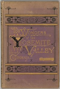 Les merveilles de la vallée de Yosemite et de la Californie - Samuel Kneeland
