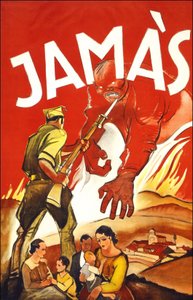 Jamás ("Jamais"), affiche publiée pendant la guerre d