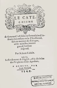 Page de titre du Catéchisme de Jean Calvin, publié à Genève, 1549 - Swiss School