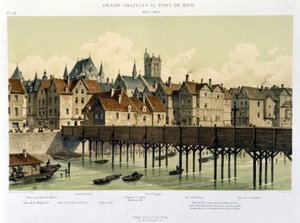 Le grand Châtelet et le pont de bois (1621-1643) - dans "Paris depuis le XIIIe à nos jours" par Hoffbauer, éd. Firmin Didot & Cie - Theodor Josef Hubert Hoffbauer