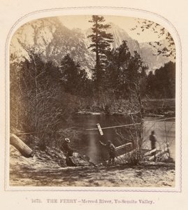 The Ferry - Merced River, Yo-Semite Valley - Thomas Houseworth