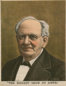 Portrait de P T Barnum, Le Plus Grand Spectacle sur Terre - Tom Merry