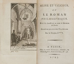 Aline et Valcour ou, Le Roman philosophique par Marquis de Sade, 1795