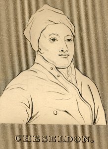 Cheseldon, 1688-1752, 1830 - Unbekannt