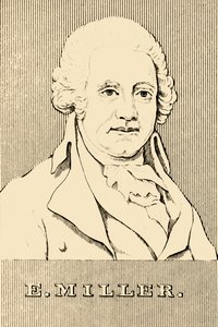 E. Miller, vers 1731-1807, 1830 - Unbekannt