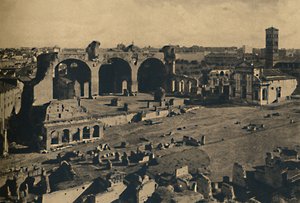 Rome - Forum romain - Basilique de Maxence et église de S. Francesca Romana, 1910