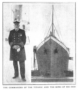 Le commandant du Titanic et la proue de son navire, 20 avril 1912