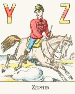 Z : Zéphir, un cavalier galopant sur son cheval nommé Zéphyr - Alphabet des jeux, c.1890 - Unbekannt