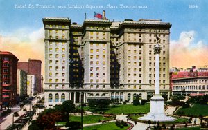 San Francisco : Hôtel St. Francis et Union Square - Unbekannter Künstler