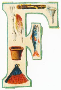 F : fourchette, flûte, entonnoir, pot de fleurs, plume, poisson, éventail - Unknown artist