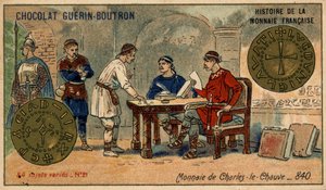 Série Histoire de la Monnaie Française publiée par Chocolat Guérin Boutron. Chromolithographie du 19e siècle. Pièce de Charles le Chauve en 840 - Unknown artist