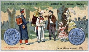 Série Histoire de la Monnaie Française publiée par Chocolat Guérin Boutron. Quart de franc en argent en 1837