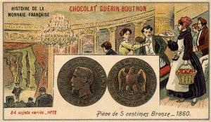Histoire de la Monnaie Française publiée par Chocolat Guérin Boutron. Pièce de 5 centimes en bronze de 1860. Napoléon III. - Unknown artist