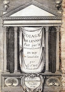 Page de titre de « Voyage de levant fait par le commandement du roi en l