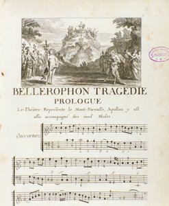 Prologue de « Bellerophon » Tragédie lyrique en cinq actes avec un prologue de Jean Baptiste Lully (Giovanni Battista Lulli) (1632-1687). 1714. - Unknown artist