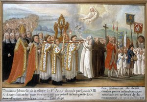 Translation solennelle de la relique de Sainte Anne donnée par Louis XIII et Anne d