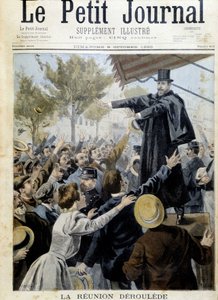 La réunion de Déroulède. Discours de Paul Déroulède (1846-1914), un des fondateurs de la Ligue des Patriotes - dans "Le Petit Journal" d