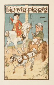 Mots rimant se terminant par la lettre G. Une illustration montrant un cochon chevauchant un cheval, et un autre conduisant une charrette. Le Golden primer. - Walter Crane