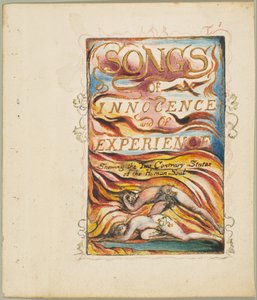 Lieder der Unschuld und der Erfahrung, die zwei gegensätzlichen Zustände der menschlichen Seele: Kombinierte Titelseite - William Blake