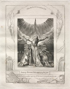Le Livre de Job : Pl. 18, Et mon serviteur Job priera pour vous - William Blake