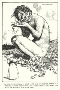 Car, un grand géant aux larges narines avait avalé toutes les casseroles, poêles, chaudrons et plats du pays, faute de moulins à vent, sa nourriture quotidienne - William Heath Robinson