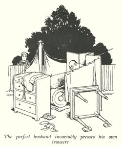 Le mari parfait repasse toujours ses propres pantalons - William Heath Robinson
