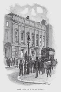 City Club, rue Old Broad - William Luker