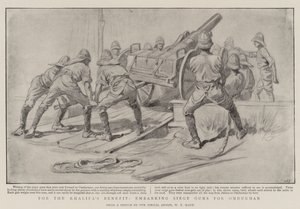Pour le bénéfice du Khalifa, embarquement des canons de siège pour Omdurman - William T. Maud