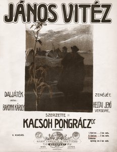 Janos Vitez, opérette du compositeur hongrois Kacsoh Pongracz - . .