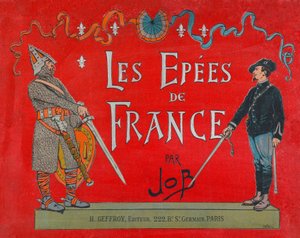 Jacques Marie Gaston Onfray de Bréville dit JOB, Couverture du livre Les épées de France